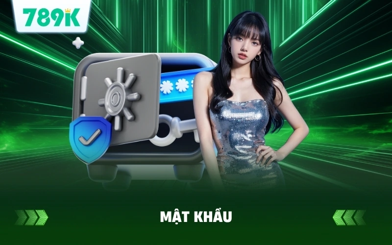 Hướng Dẫn Đặt Lại Mật Khẩu Tài Khoản 789K Nhanh Nhất