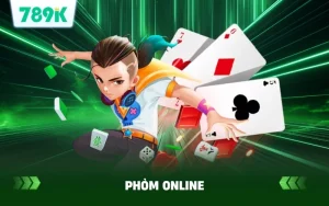 789K Ra Mắt Phỏm Online | Game Tá Lả Giải Trí Hấp Dẫn