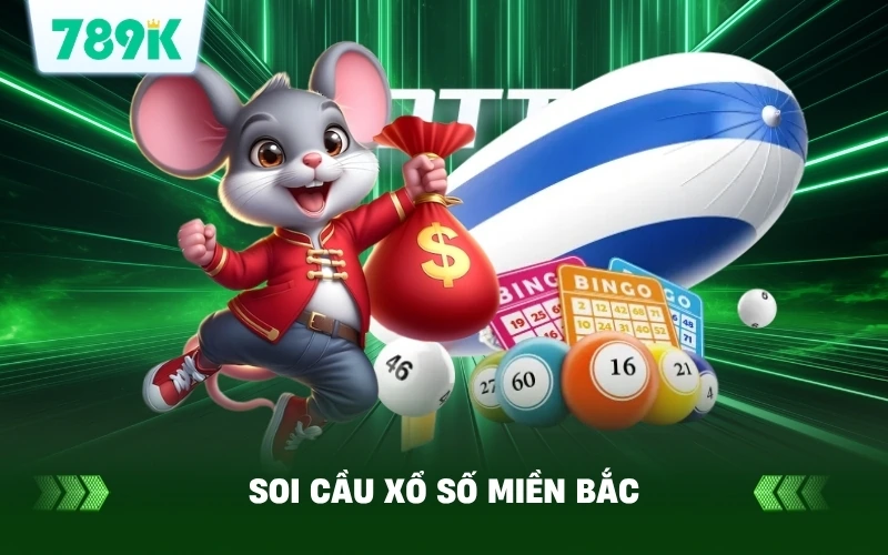 Hướng Dẫn Soi Cầu Xổ Số Miền Bắc 789K